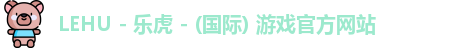 lehu乐虎国际
